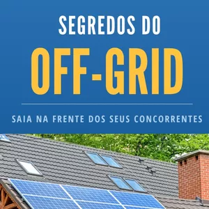 Imagem de capa para o Ebook Segredos do OFF-GRID