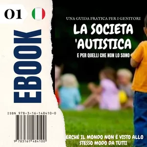 Imagem principal do produto e-book: la società autistica, una guida per i genitori e per coloro che non lo sono
