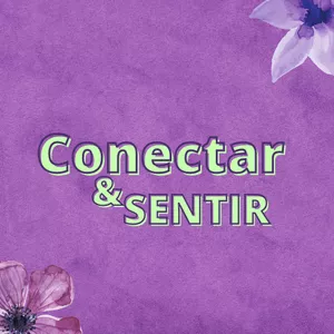 Imagem de capa para o Curso online CONECTAR E SENTIR 