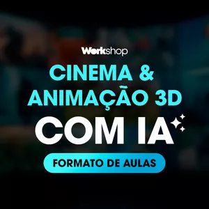 Imagem do curso WORKSHOP | CINEMA & ANIMAÇÃO 3D COM IA - 10h | 20 Aulas