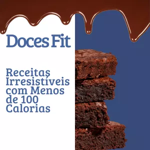 Imagem de capa para o Ebook Doces Fit: Receitas Irresistíveis com Menos de 100 Calorias