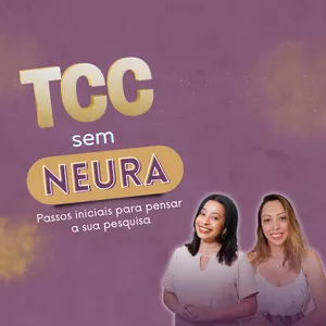 Imagem de capa para o Curso online TCC sem neura: passos iniciais para pensar a sua pesquisa