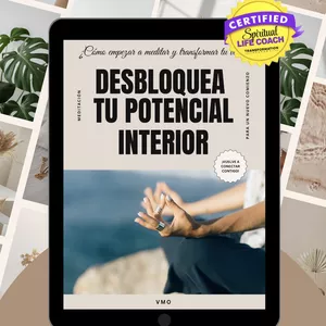 Imagen de portada para Ebook Tu Guía Práctica para empezar a meditar. ¡Desbloquea tu potencial interior!