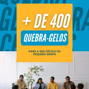 Imagem de capa para o Ebook Quebra gelos para sua célula ou pequeno grupo