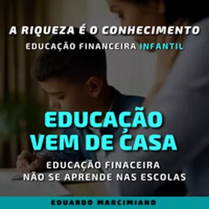 Imagem de capa para o Ebook Educação Vem de Casa