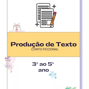 Imagem de capa para o Ebook PRODUÇÃO TEXTUAL - CONTO FICCIONAL - 3º ao 5º ano