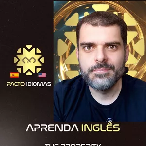 Imagem de capa para o Curso online PACTO IDIOMAS | The Properity English code