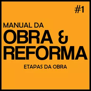 Imagem de capa para o Curso online Manual da Obra &amp; Reforma #01 - Etapas da Obra