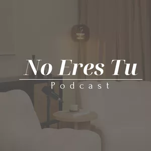 Imagen de portada para Curso online  No Eres Tú Podcast