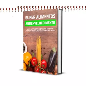 Imagem de SUPER ALIMENTOS ANTI-ENVELHECIMENTO SEJA SEMPRE JOVEM criado por sergio aparecido santos precoma na hotmart