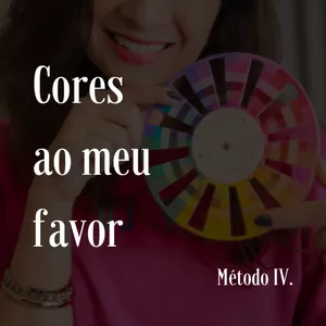 Imagem de capa para o Curso online Cores Ao Meu Favor - Método IV