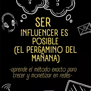 Imagen de portada para Ebook Ser Influencer es Posible (EL PERGAMINO DEL MAÑANA)