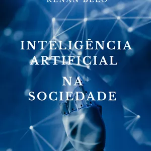 Imagem de capa para o Ebook Inteligência artificial na Sociedade