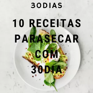 Imagem de capa para o Ebook 10 RECEITAS PARA SECAR COM 30 DIAS