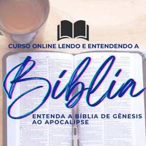 Imagem do curso Lendo e Entendendo a Bíblia
