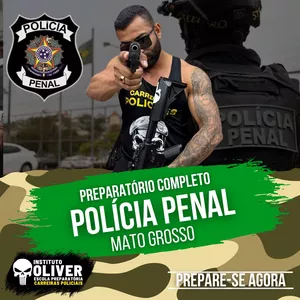 Imagem do curso 👮‍♂️Preparatório Completo POLÍCIA PENAL do Mato Grosso  👮‍♂️ PPMT - Instituto Óliver 