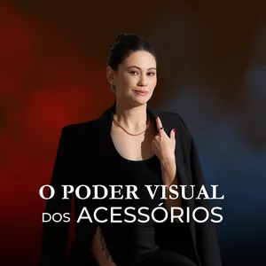 Imagem de capa para o Curso online O PODER VISUAL DOS ACESSÓRIOS