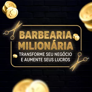 Imagem de capa para o Curso online Barbearia Milionária: A Estratégia Secreta que Multiplicou o Faturamento e Transformou o Negócio