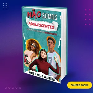 Imagem de capa para o Ebook Não somos Adolescentes