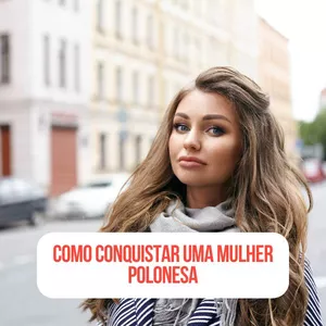 Imagem de capa para o Ebook Como Conquistar uma Mulher Polonesa