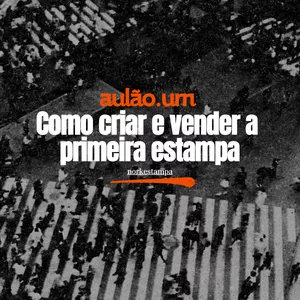 Imagem de capa para o Curso online AULÃO - COMO CRIAR E VENDER A PRIMEIRA ESTAMPA