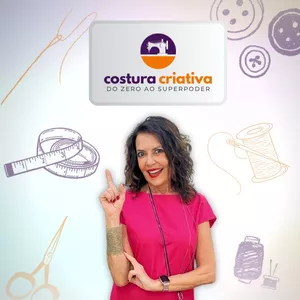 Imagem de capa para o Curso online Do Zero ao Superpoder da Costura Criativa