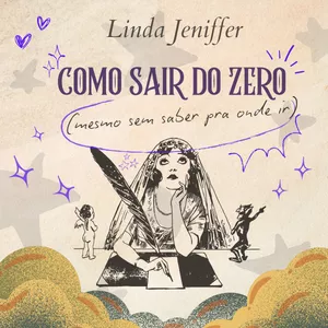 Imagem de capa para o Ebook Como sair do ZERO (mesmo sem saber pra onde ir)