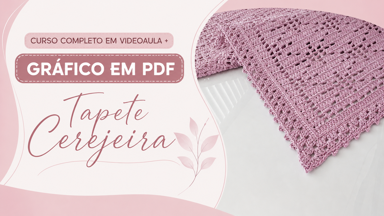 Curso Tapete Cerejeira em crochê