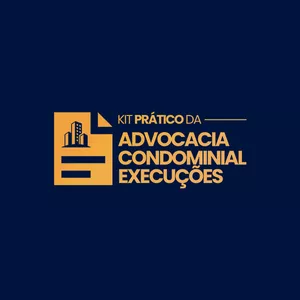 Imagem de capa para o Curso online Kit Prático da Advocacia Condominial - Execuções