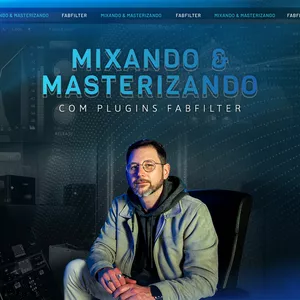 Imagem de capa para o Curso online Mixando e Masterizando com plugins da FabFilter | FABRIEK School
