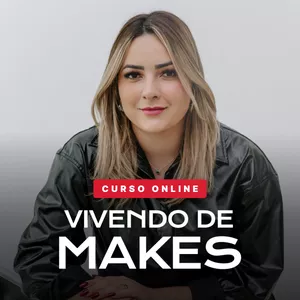 Imagem de capa para o Curso online Vivendo de Makes