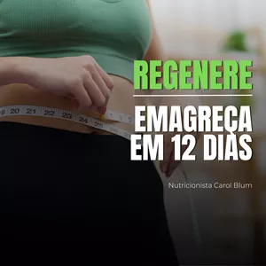 Imagem de capa para o Ebook REGENERE | Emagreça em 12 DIAS