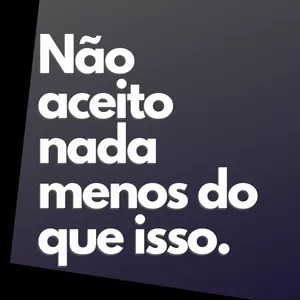NÃO ACEITO NADA MENOS DO QUE ISSO por BERNARD NETTO