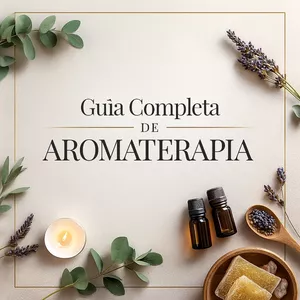 Imagen de portada para Curso online Guía Completa de Aromaterapia – 100+ Recetas para tu Bienestar
