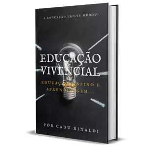 Imagem do curso Educação Vivencial: Educação, Ensino e Aprendizagem.