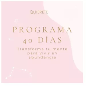 Imagen de portada para Curso online 40 días para Transformar tu mente para vivir en Abundancia + PDF 
