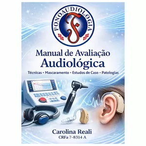 Imagem do curso Curso - Avaliação Auditiva (Audiometria, Mascaramento, Imitanciometria, Patologias Auditivas)