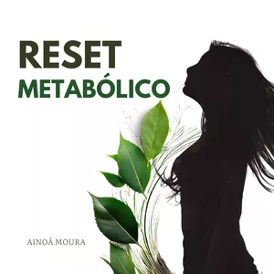 Imagem de Reset Metabólico: tratamento de 14 dias para destravar o corpo criado por Ainoã Moura Nutricionista na hotmart