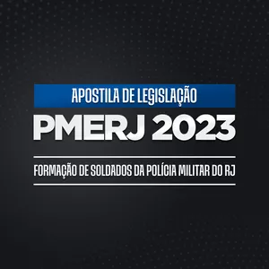 Imagem de capa para o Ebook Apostila de Legislação para o concurso de Soldado da PMERJ 2023