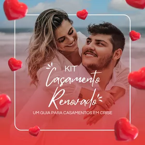 Imagem de capa para o Ebook Kit Casamento Renovado: Um Guia para Casamentos em Crise