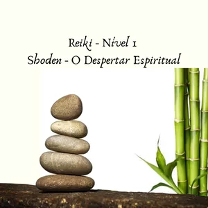 Imagem de capa para o Curso online CURSO ONLINE - REIKI NÍVEL 1 -  Shoden O Despertar