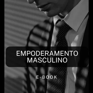 Imagem de capa para o Ebook Empoderamento Masculino Mindset de Valor