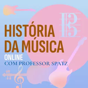 Imagem do curso Curso de História da Música com Prof. Spatz