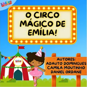 Imagem de capa para o Ebook EBOOK O CIRCO MÁGICO DE EMÍLIA 20 paginas em pdf