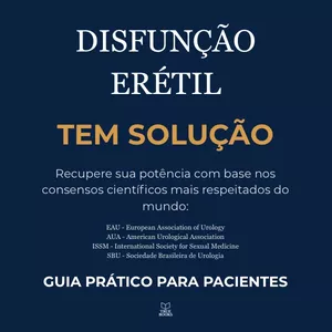 Imagem de capa para o Ebook Disfunção Erétil TEM SOLUÇÃO - Guia prático para pacientes 100% baseado em Ciência