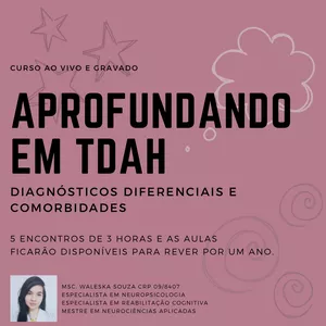 Imagem de capa para o Curso online Aprofundamento em TDAH
