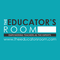 The Educator's Room