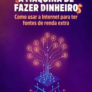 Imagem de capa para o Ebook Máquina de fazer Dinheiro
