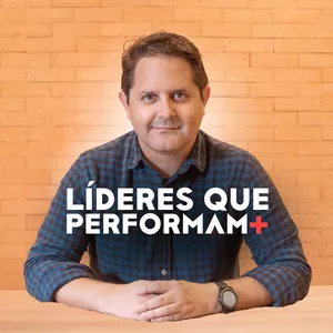 Imagem de capa para o Curso online Líderes que Performam +