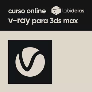 Imagem de capa para o Curso online v-ray para 3ds max - interiores | curso online labideias